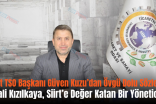 Siirt TSO Başkanı Güven Kuzu’dan Övgü Dolu Sözler: “Vali Kızılkaya, Siirt’e Değer Katan Bir Yönetici”