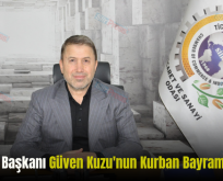 Siirt TSO Başkanı Güven Kuzu’nun Kurban Bayramı Mesajı