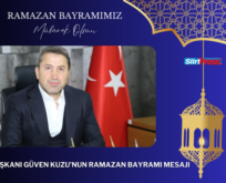 SİİRT TSO BAŞKANI GÜVEN KUZU’NUN RAMAZAN BAYRAMI MESAJI