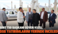 SİİRT TSO BAŞKANI GÜVEN KUZU, OSB YATIRIMLARINI YERİNDE İNCELEDİ