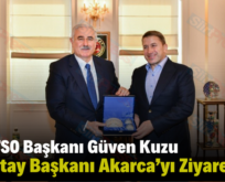 Siirt TSO Başkanı Güven Kuzu Yargıtay Başkanı Akarca’yı Ziyaret Etti