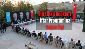 Siirt Ülkü Ocakları İftar Programına Yoğun İlgi