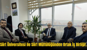 Siirt Üniversitesi ile Siirt Müftülüğünden Ortak İş Birliği!..