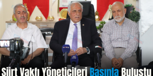 Siirt Vakfı Yöneticileri Basınla Buluştu