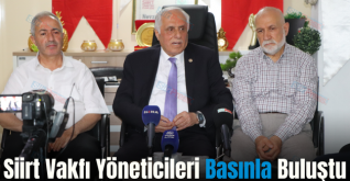 Siirt Vakfı Yöneticileri Basınla Buluştu