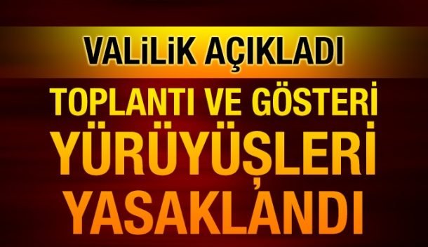 Siirt Valiliği, 10 Şubat itibariyle kent genelinde toplantı, gösteri, toplantı,