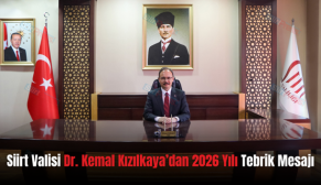 Siirt Valisi Dr. Kemal Kızılkaya’dan 2026 Yılı Tebrik Mesajı