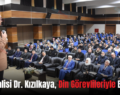Siirt Valisi Dr. Kızılkaya, Din Görevlileriyle Buluştu