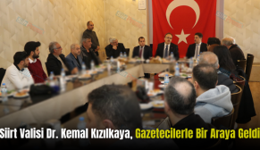 Siirt Valisi Dr. Kemal Kızılkaya, Gazetecilerle Bir Araya Geldi