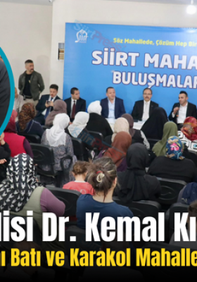 Siirt Valisi Dr. Kemal Kızılkaya, Halk Buluşmalarını Batı ve Karakol Mahallelerinde Sürdürdü