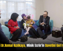 Siirt Valisi Dr. Kemal Kızılkaya, Minik Ecrin’in Davetini Geri Çevirmedi