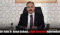 Siirt Valisi Dr. Kemal Kızılkaya, Sağlık Durumunu Değerlendirdi