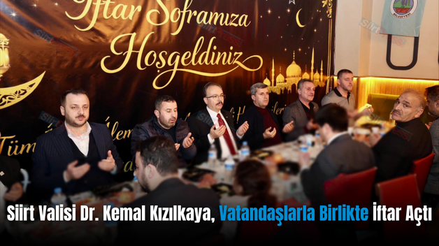 Siirt Valisi Dr. Kemal Kızılkaya, Vatandaşlarla Birlikte İftar Açtı