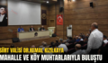 SİİRT VALİSİ DR.KEMAL KIZILKAYA MAHALLE VE KÖY MUHTARLARIYLA BULUŞTU