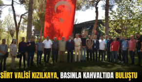 SİİRT VALİSİ KIZILKAYA, BASINLA KAHVALTIDA BULUŞTU