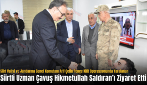 Siirt Valisi ve Jandarma Genel Komutanı Arif Çetin Pençe Kilit Operasyonunda Yaralanan Siirtli Uzman Çavuş Hikmetullah Saldıran’ı Ziyaret Etti