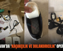 SİİRT VE VAN’DA ‘KAÇAKÇILIK VE DOLANDIRICILIK’ OPERASYONU!