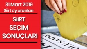 SİİRT SEÇİM SONUÇLARI  AÇILAN SANDIK ORANI : %99,63    SEÇMEN SAYISI: