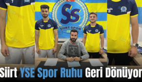 Siirt YSE Spor Ruhu Geri  Dönüyor