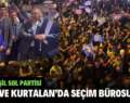 SİİRT YEŞİL SOL PARTİSİ ERUH VE KURTALAN’DA SEÇİM BÜROSU AÇTI