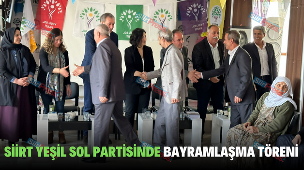 SİİRT YEŞİL SOL PARTİSİNDE BAYRAMLAŞMA TÖRENİ