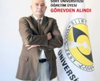 SİİRT ÜNİVERSİTESİ ÖĞRETİM ÜYESİ GÖREVDEN ALINDI