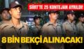 SİİRT’TE 25 BEKÇİ DAHA ALINACAK