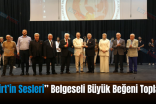 “Siirt’in Sesleri” Belgeseli Büyük Beğeni Topladı