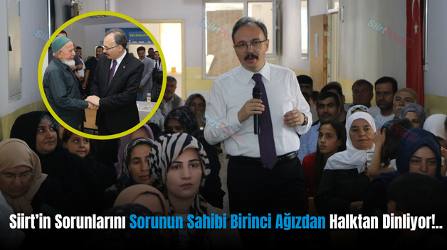 Siirt’in Sorunlarını Sorunun Sahibi Birinci Ağızdan Halktan Dinliyor!..