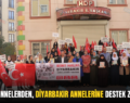 SİİRTLİ ANNELERDEN, DİYARBAKIR ANNELERİNE DESTEK ZİYARETİ