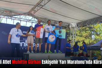 Siirtli Atlet Muhittin Gürhan Eskişehir Yarı Maratonu’nda Kürsüde!
