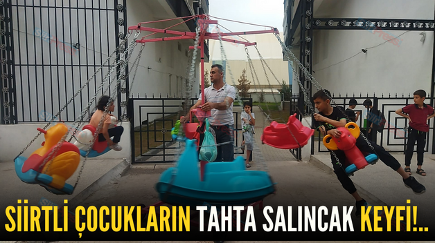 SİİRTLİ ÇOCUKLARIN TAHTA SALINCAK KEYFİ!..