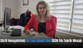 Siirtli Hemşehrimiz Av.Esin Göncü’den 2026 Yılı Tebrik Mesajı