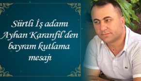 İŞ ADAMI AYHAN KARANFİL, SİİRTLİLERİN KURBAN BAYRAMINI KUTLADI