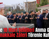 Siirt’te 18 Mart Şehitleri Anma Günü ve Çanakkale Zaferi Törenle Kutlandı
