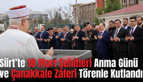 Siirt’te 18 Mart Şehitleri Anma Günü ve Çanakkale Zaferi Törenle Kutlandı
