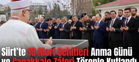 Siirt’te 18 Mart Şehitleri Anma Günü ve Çanakkale Zaferi Törenle Kutlandı