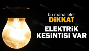 Siirt’te 2 Günlük Elektrik Kesintisi Uygulanacak!.. Bu Mahallelerde Oturanlar Dikkat