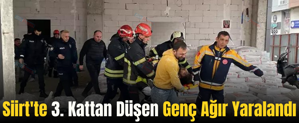 Siirt’te 3. Kattan Düşen Genç Ağır Yaralandı