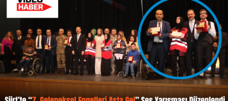 Siirt’te “7. Geleneksel Engelleri Aşta Gel” Ses Yarışması Düzenlendi