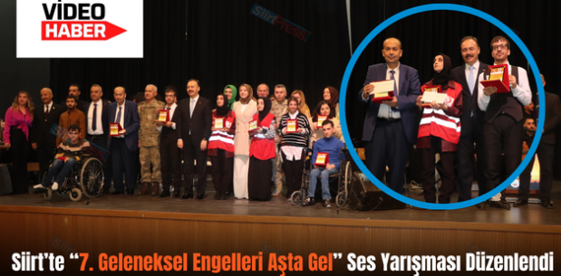 Siirt’te “7. Geleneksel Engelleri Aşta Gel” Ses Yarışması Düzenlendi