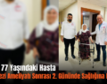 Siirt’te 77 Yaşındaki Hasta Diz Protezi Ameliyatı Sonrası 2. Gününde Sağlığına Kavuştu