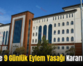 Siirt’te 9 Günlük Eylem Yasağı Kararı Alındı