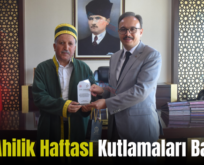 Siirt Ahilik Haftası Kutlamaları Başladı