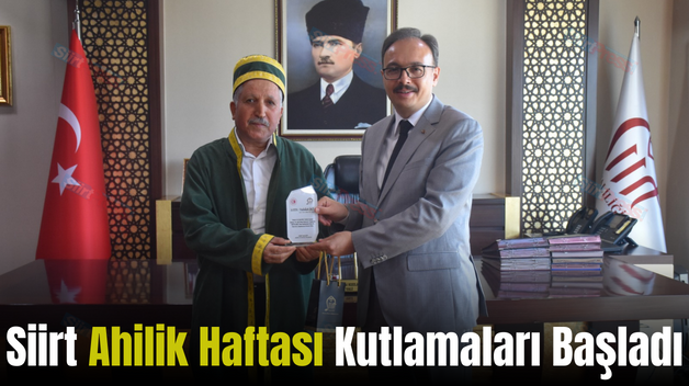 Siirt Ahilik Haftası Kutlamaları Başladı