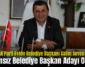 Siirt’te AK Parti Belde Belediye Başkanı Bağımsız Belediye Başkan Adayı Olacak