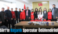 Siirt’te Başarılı Sporcular Ödüllendirildi