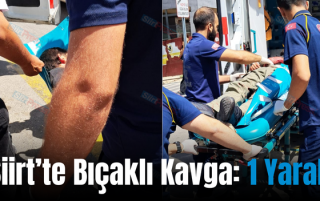 Siirt’te Bıçaklı Kavga: 1 Yaralı
