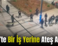 Siirt’te Bir İş Yerine Ateş Açıldı