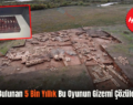 Siirt’te Bulunan 5 Bin Yıllık Bu Oyunun Gizemi Çözülemiyor!.